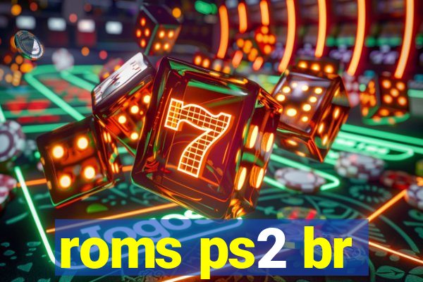 roms ps2 br